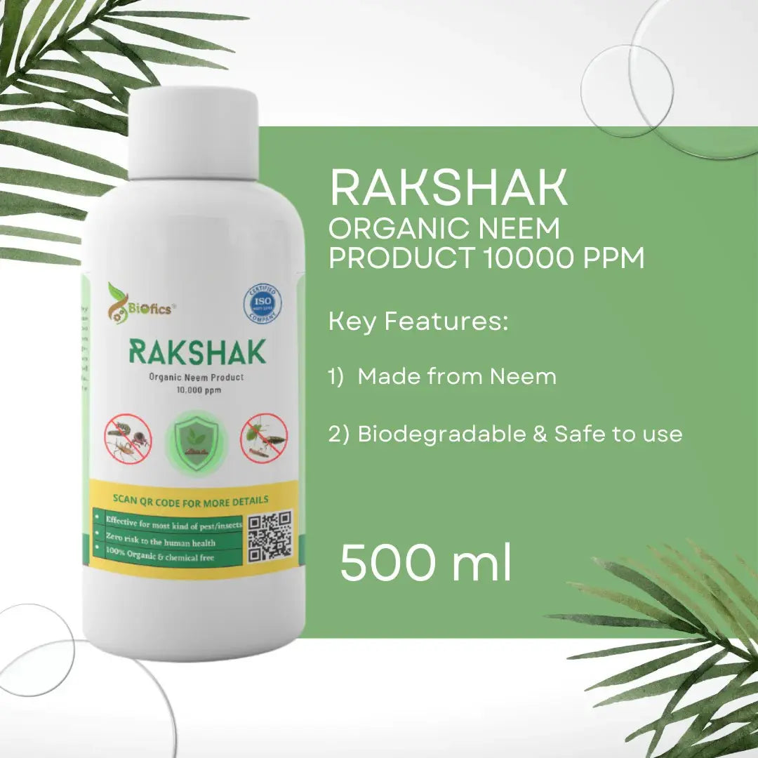 Biofics® Rakshak Organic Neem Product 10000 ppm